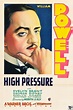 High Pressure (1932) - Posters — The Movie Database (TMDB)