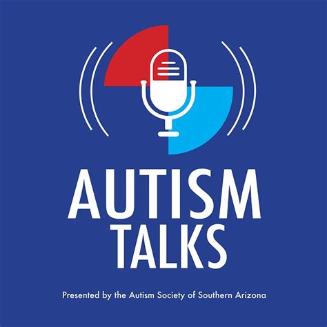 Autism Talks Autism Society Of Southern Arizona