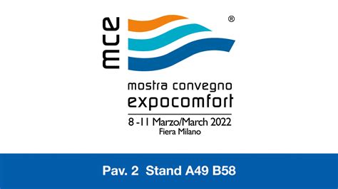 Mce Mostra Convegno Expocomfort 8 11 Mars 2022 Ebara