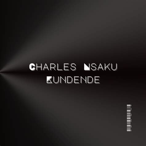 Kundende By Charles Nsaku Album Afrocharts