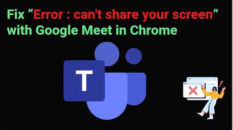 How To Fix Google Meet S Error Can T Share Your Screen