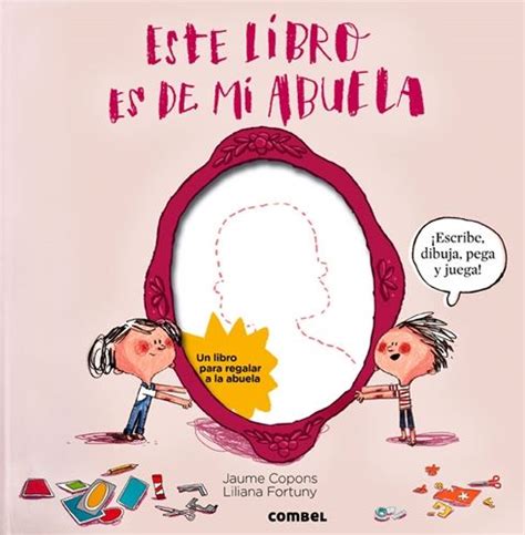 Este Libro Es De Mi Abuela Jaume Copons Combel Book Activities