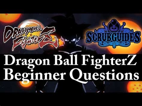 Check spelling or type a new query. SCRUBGUIDES: Dragon Ball FighterZ Beginner Questions - YouTube