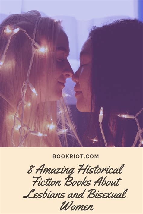 8 Amazing Historical Fiction Books About Lesbians And Bisexual Women