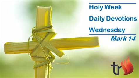Wednesday Holy Week Devotional Youtube
