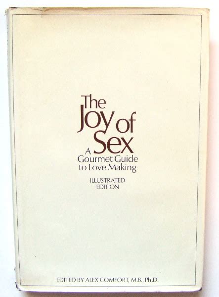 The Joy Of Sex A Gourmet Guide To Love Making