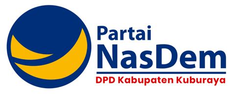Tugas Dan Fungsi Partai Nasdem Dpd Nasdem Kabupaten Kubu Raya