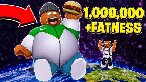 I Am The Fattest Person In The World With 1000000 Fat Roblox