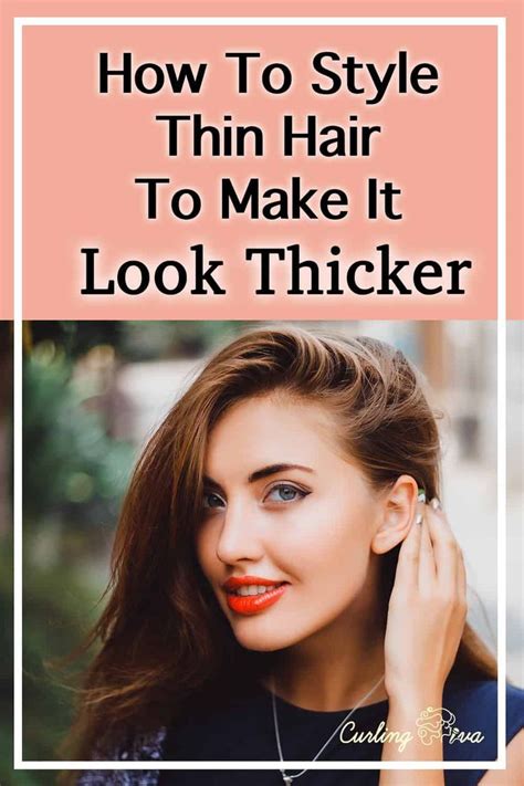 How To Style Thin Hair To Make It Look Thicker In 2020 Hairstyles For