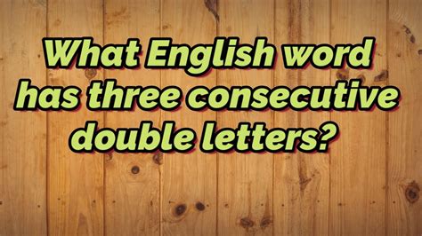 Riddle What English Word Has Three Consecutive Double Letters Youtube