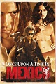 Once Upon a Time in Mexico (2003) - Posters — The Movie Database (TMDb)