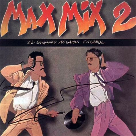 Max Mix Y Los Discos Dance De La Egb Yo Fui A Egb