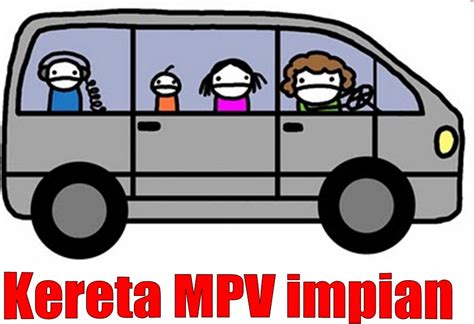 Antara kereta dan motor manakah yang lebih tua. Fire Starting Automobil: Jenis-jenis kereta MPV