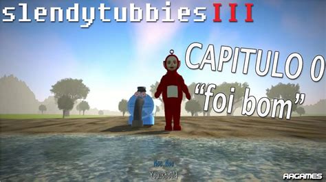 Slendytubbies 3 Campaign Ep 1 Foi Bom Youtube