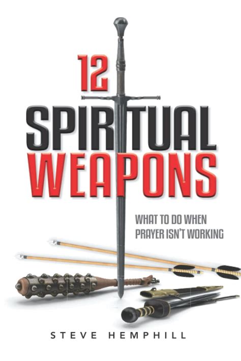Mua 12 Spiritual Weapons What To Do When Prayer Isnt Working