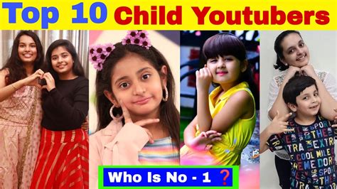 Top 10 Child Youtubers Top 10 Kids Youtubers My Miss Anand