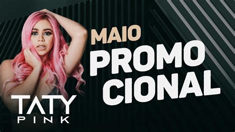 CD TATY PINK MAIO PROMOCIONAL 2021 REPERTÓRIO NOVO YouTube