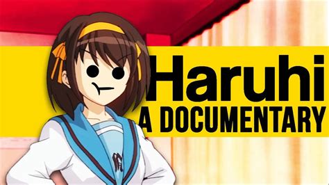 The Documenting Of Haruhi Suzumiya Youtube