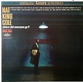Nat King Cole - Where Did Everyone Go? | Releases | Discogs
