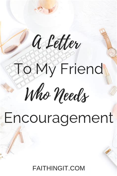 A Letter To My Friend Who Needs Encouragement Letter Of