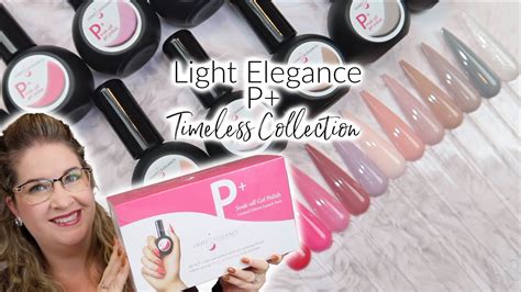 Light Elegance P Gel Polishes Timeless Collection Detailed Review