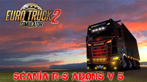 Scania R S Adons V For Ets Youtube