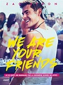 Cartel de la película We Are Your Friends - Foto 1 por un total de 50 ...
