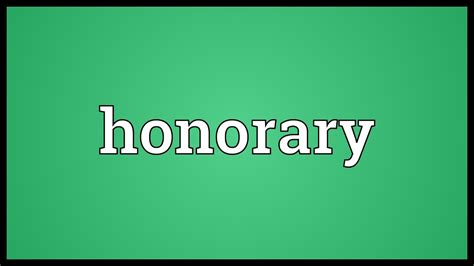 Honorary Meaning Youtube