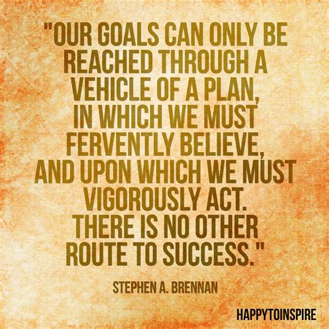 Happy To Inspire Quote Of The Day Our Goals Can Only Be Reached