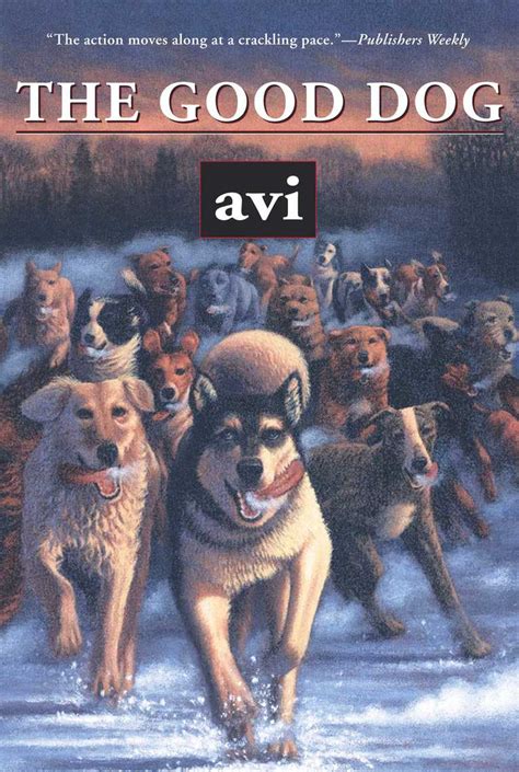 The Good Dog By Avi Book Read Online