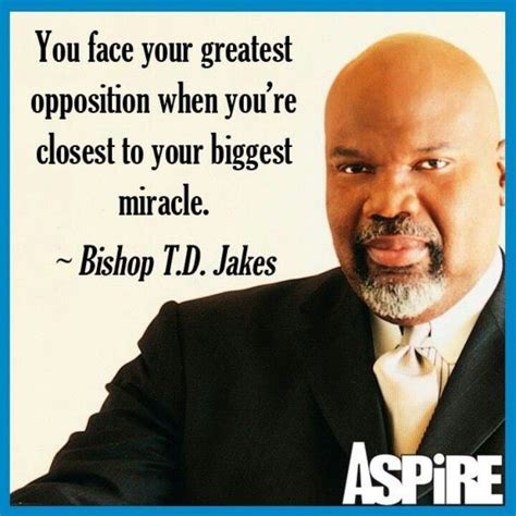 Bishop Td Jakes Nohemi Gonzalez Funky Quotes Great Quotes True Quotes Bible Quotes