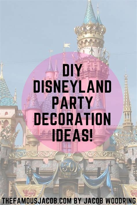 Diy Disneyland Disney Party Decoration Ideas In 2021 Disney Theme