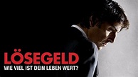 Lösegeld | Film 2009 | Moviebreak.de