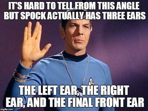 Spock Live Long And Prosper Memes Imgflip