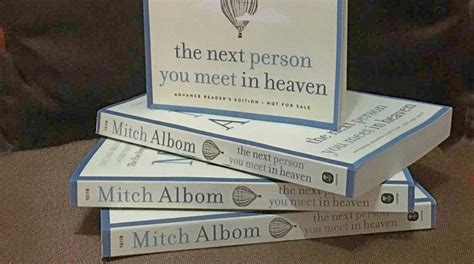 Mitch Alboms The Next Person You Meet In Heaven Hits Bookshelves