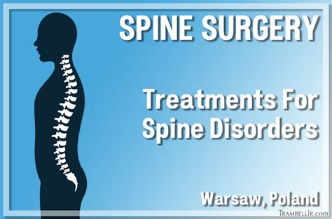 Spine Surgery Treatments For Spine Disorders Trambellir