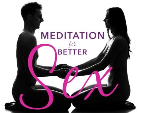 How Meditation Can Improve Your Sex Life Yes Really Bexlife By Rebekah Borucki