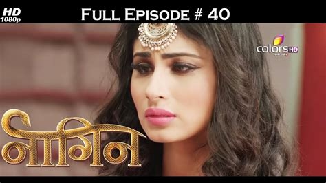 Naagin Full Episode 40 With English Subtitles Youtube
