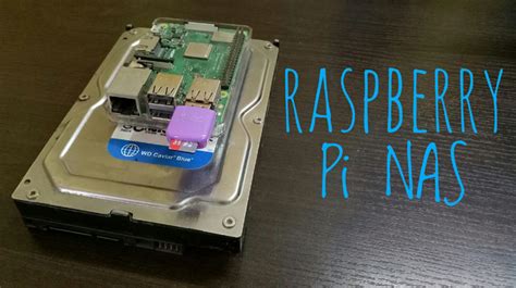 How To Make A Nas With A Raspberry Pi Raspberry