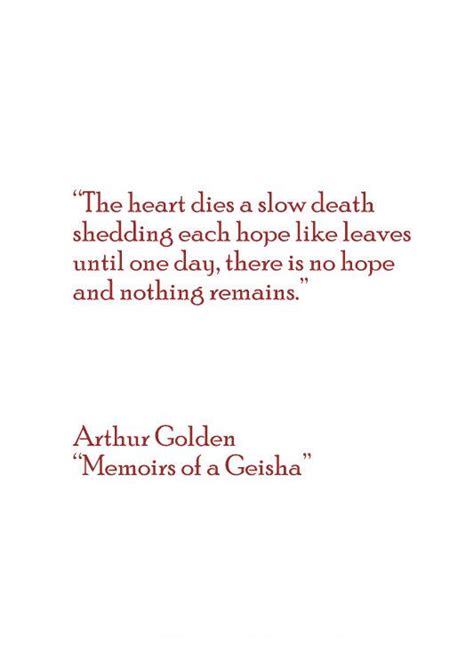 Share memoirs of a geisha quotes. Memoirs of a Geisha | Memoirs of a geisha, Enjoy quotes, Incredible quote