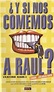 Cartel de la película ¿Y si nos comemos a Raúl? - Foto 2 por un total ...