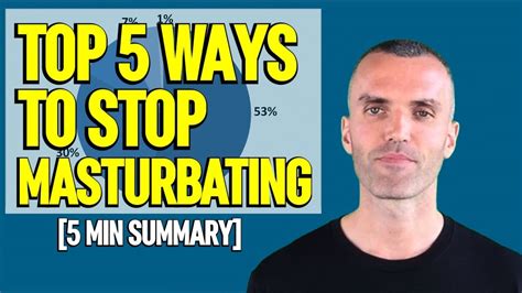 Top Ways To Stop Masturbation Summarized In Minutes Youtube