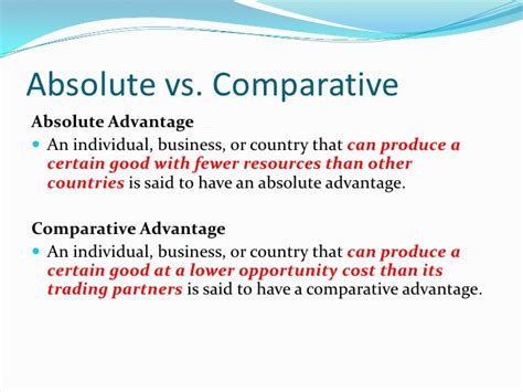 It is impossible to provide a the economic principle of comparative advantage holds in the case of free trade where the countries specialize in producing goods and services which it can. 9b absolute comparative advantage