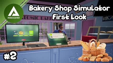 Bakery Shop Simulator First Look And Play Day Two New Equipment