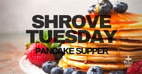 Shrove Tuesday Pancake Supper 2023 Peace Lutheran Church College Station Tx