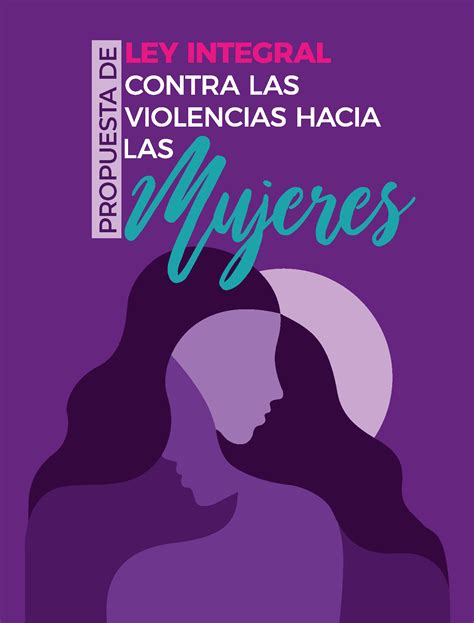 propuesta de ley integral contra las violencias hacia las mujeres 2022 centro de derechos de