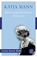 Meine ungeschriebenen Memoiren - Katia Mann | S. Fischer Verlage