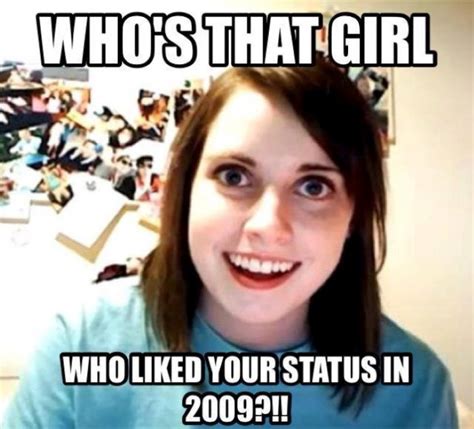 the 30 best overly attached girlfriend memes 8 is hilarious boredombash
