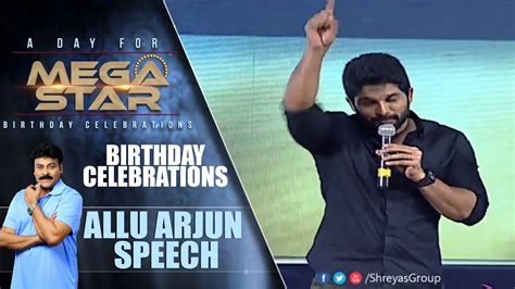 Allu Arjun Speech Chiranjeevi Birthday Celebrations A Day For Mega