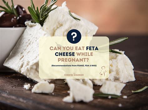 Can You Eat Feta While Pregnant Fsanz Fda And Nhs